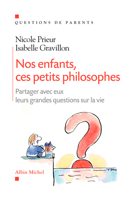 Nos enfants, ces petits philosophes